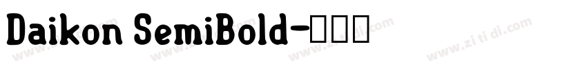 Daikon SemiBold字体转换